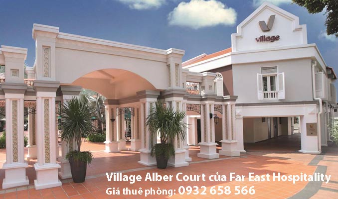 khách sạn tại khu tiểu ấn Village Alber Court của Far East Hospitality nên ở